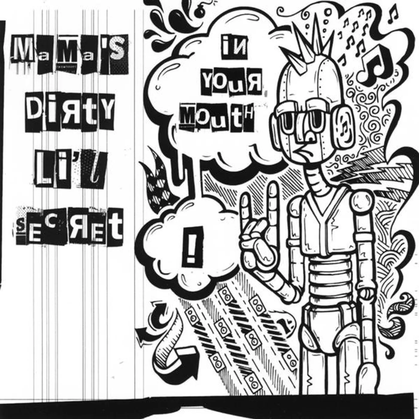 Mama's Dirty Li'l Secret IN YOUR MOUTH CD