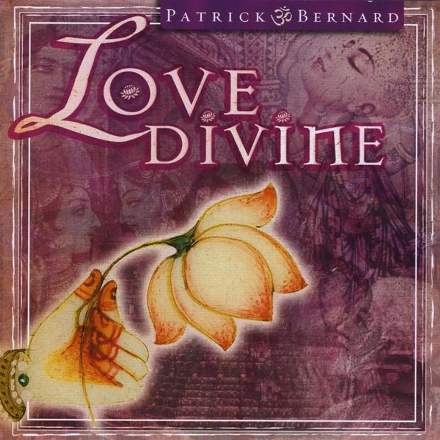Patrick Bernard LOVE DIVINE CD