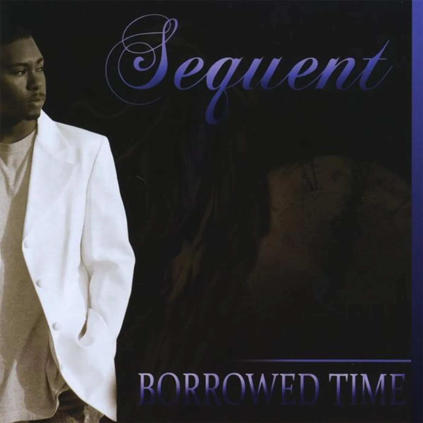 Sequent BORROWED TIME CD