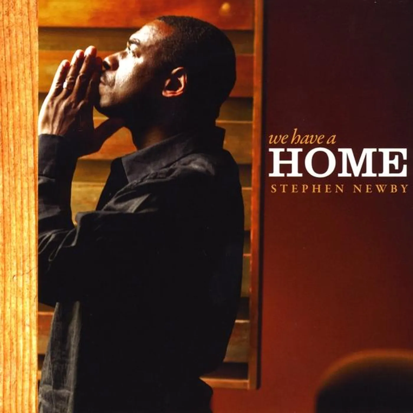 Stephen Newby WE HAVE A HOME CD