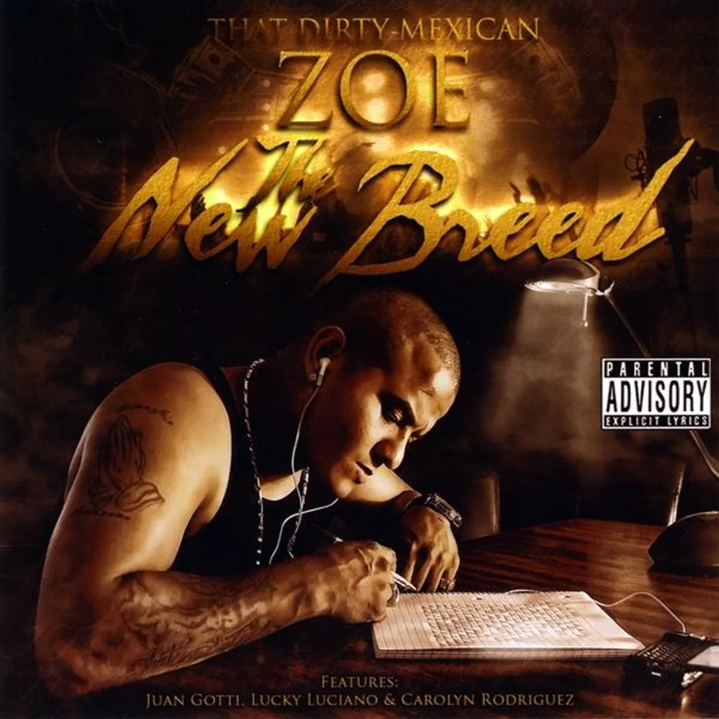 That Dirty Mexican Zoe NEW BREED CD