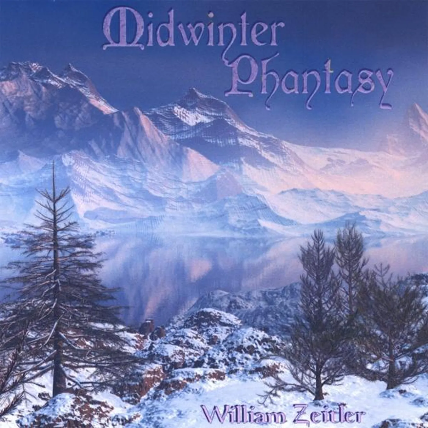 William Zeitler MIDWINTER PHANTASY CD