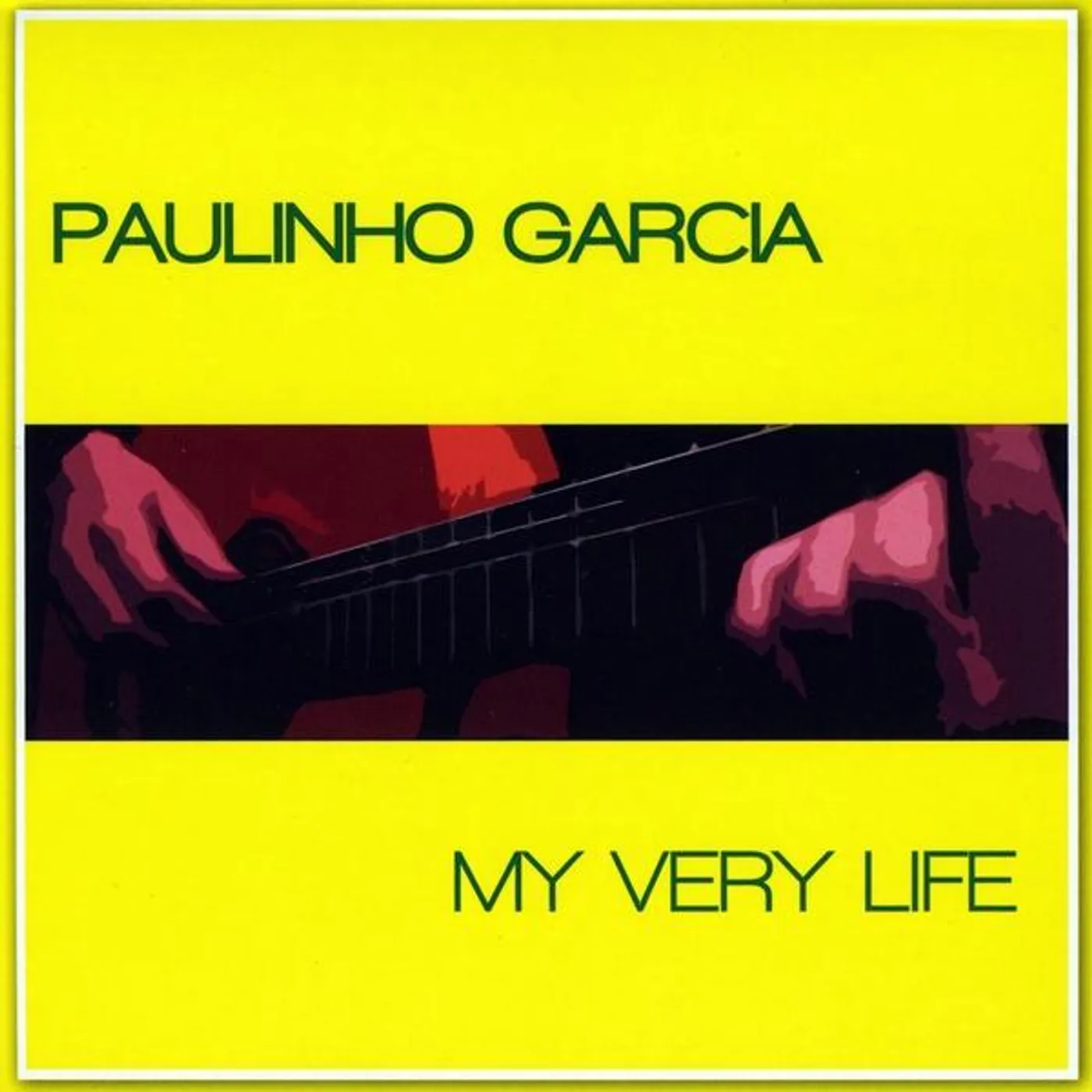 Paulinho Garcia MY VERY LIFE CD