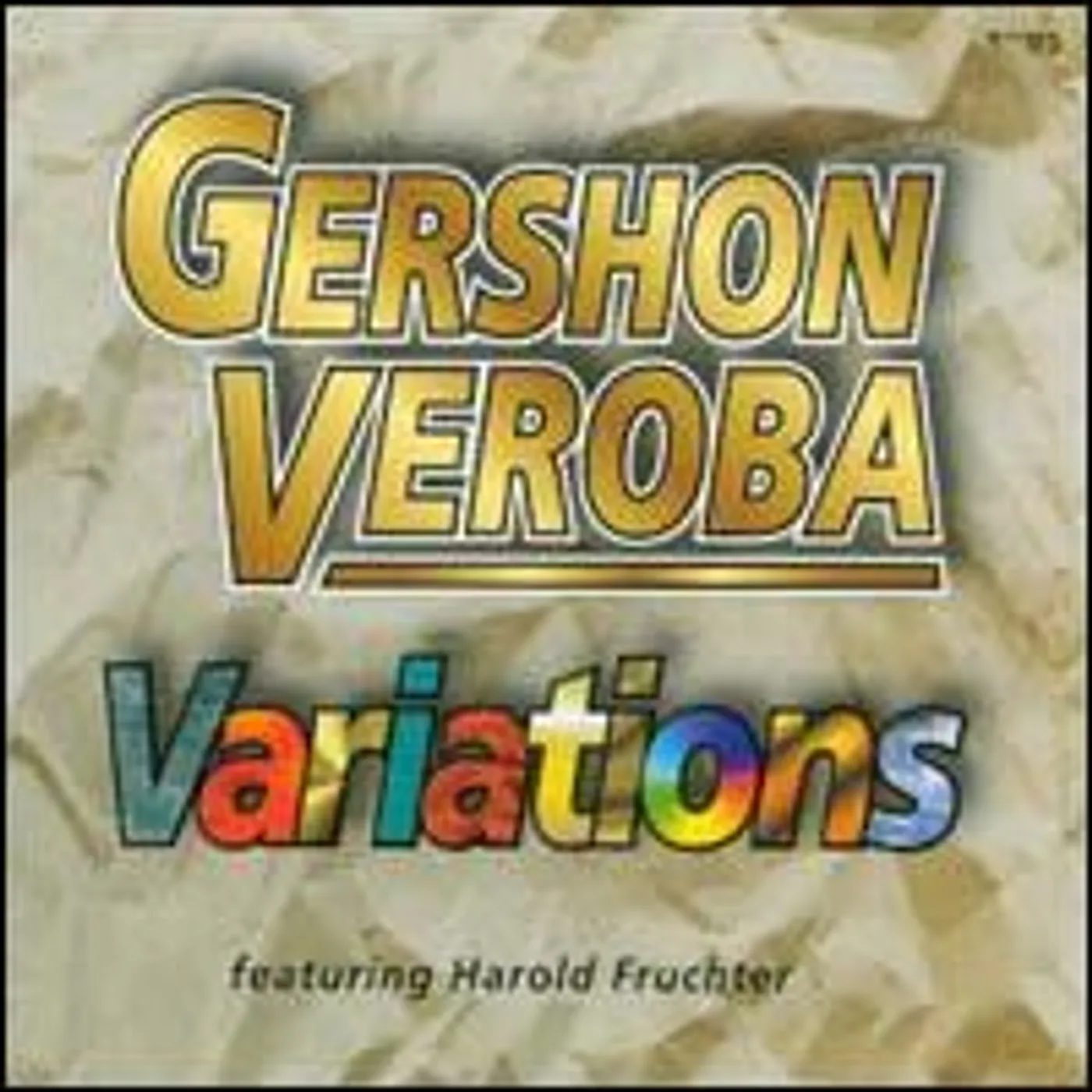 Gershon Veroba VARIATIONS 1 CD