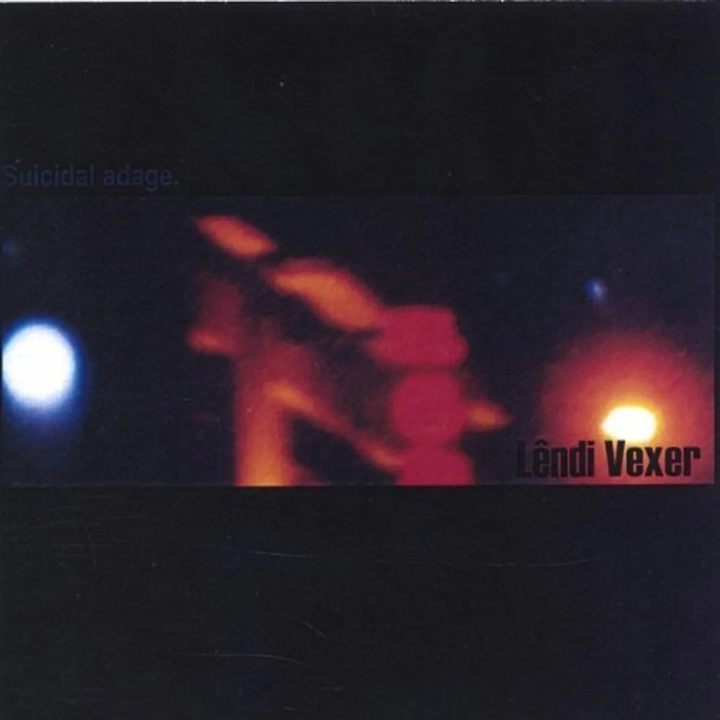 Lêndi Vexer SUICIDAL ADAGE CD