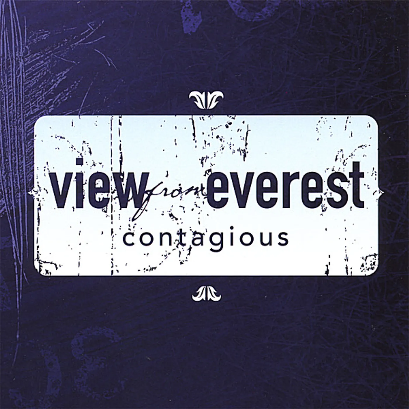 View From Everest CONTAGIOUS CD