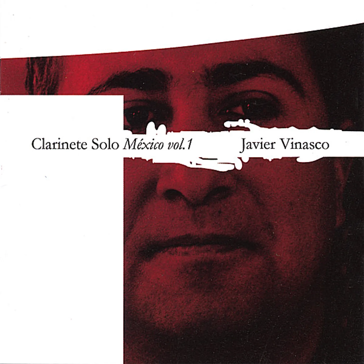 Javier Vinasco CLARINETE SOLO. MEXICO VOL. 1 CD