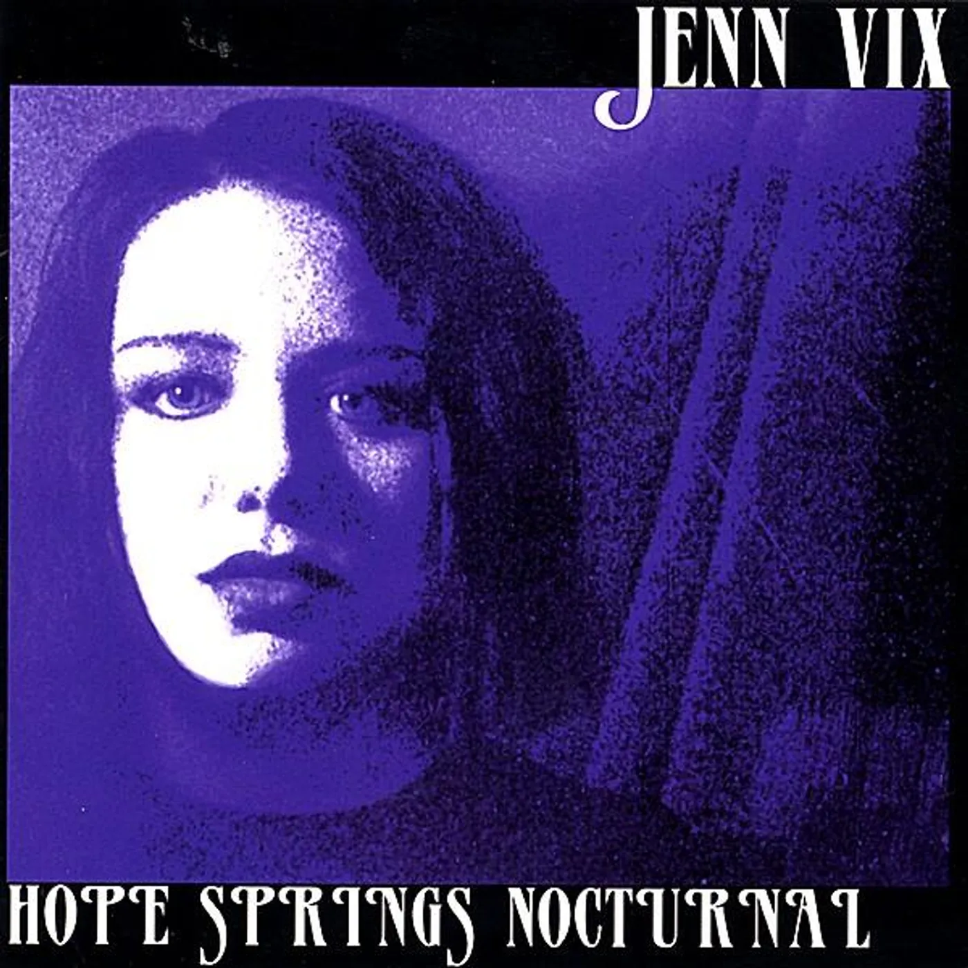 Jenn Vix HOPE SPRINGS NOCTURNAL CD