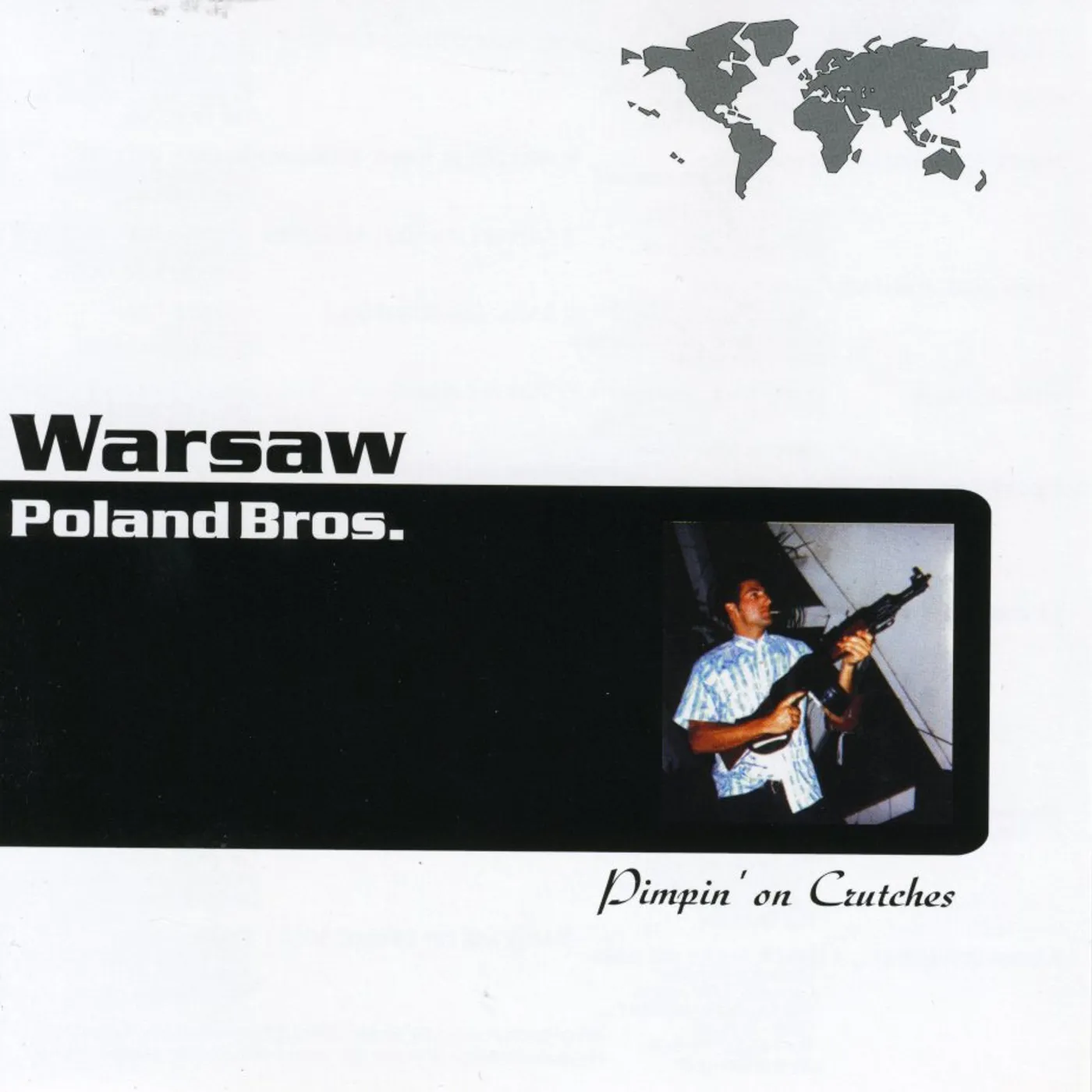 Warsaw Poland Bros. PIMPIN' ON CRUTCHES CD