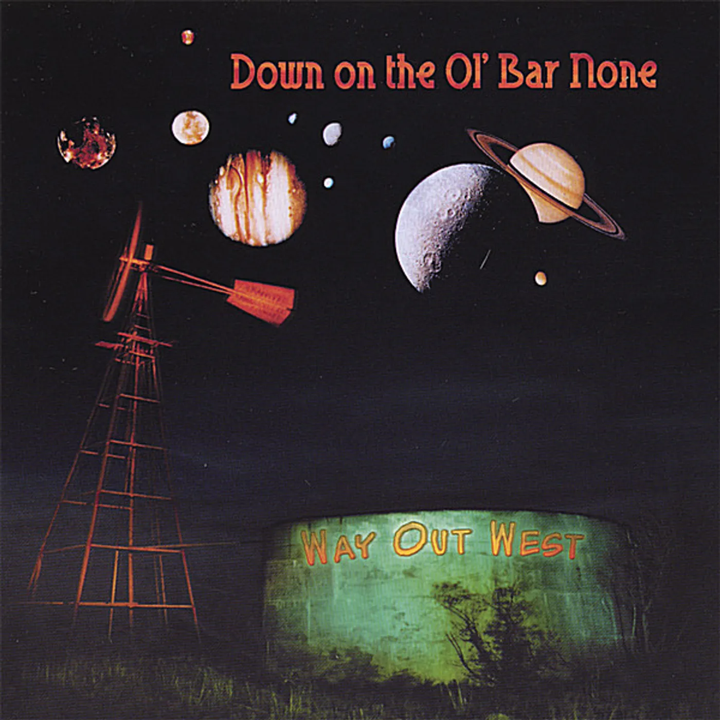Way Out West DOWN ON THE OL' BAR NONE CD