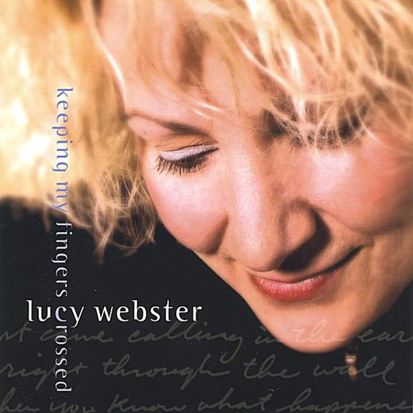 Lucy Webster KEEPING MY FINGERS CROSSED CD