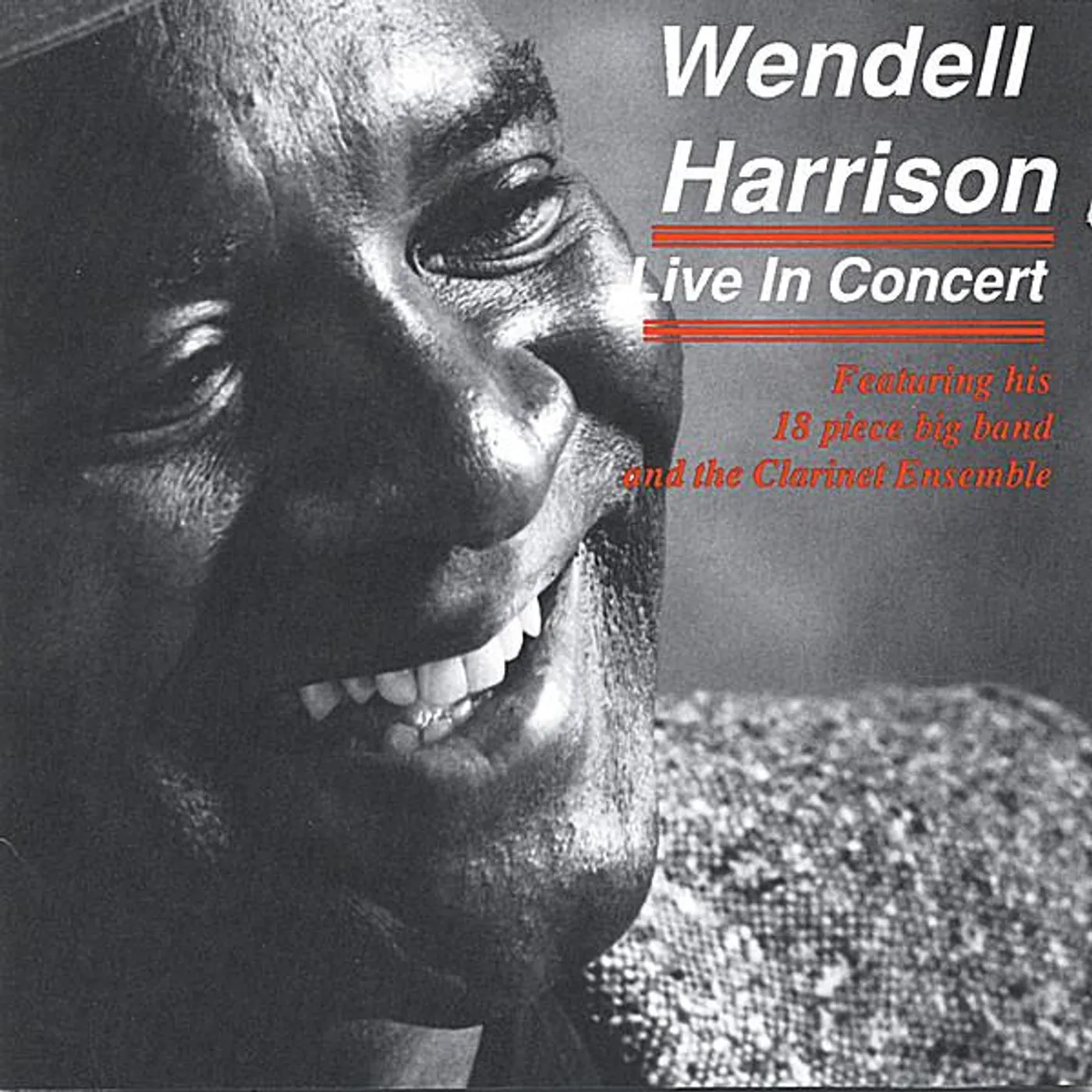 Wendell Harrison LIVE IN CONCERT CD