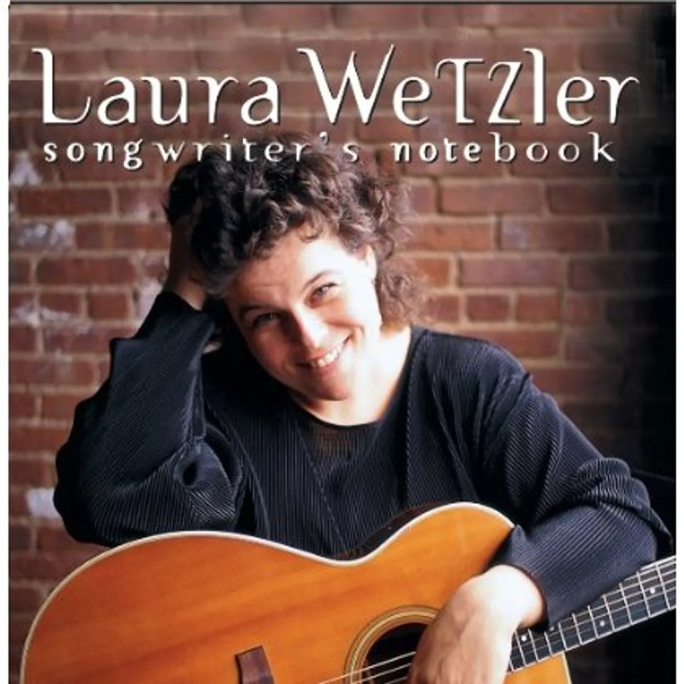Laura Wetzler SONGWRITER'S NOTEBOOK CD