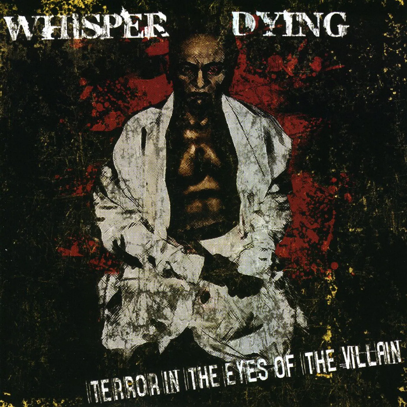 Whisper Dying TERROR IN THE EYES OF THE VILLAIN CD
