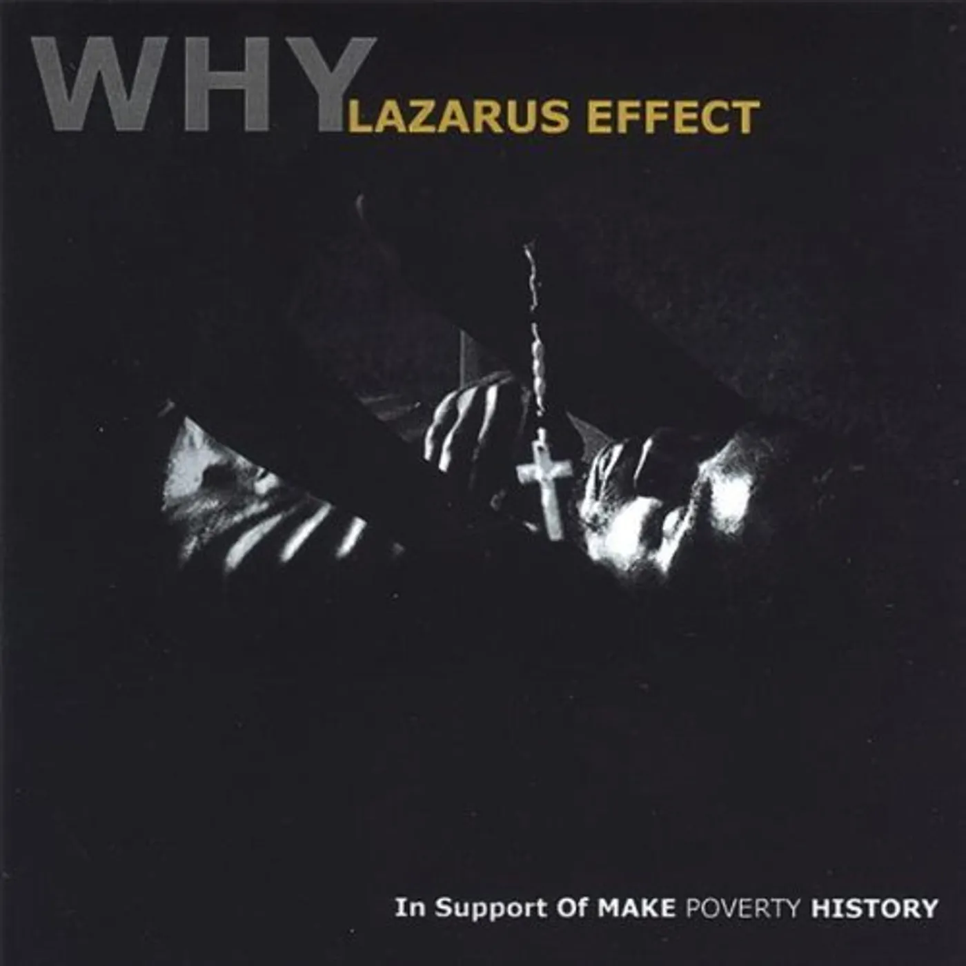 Why LAZARUS EFFECT CD