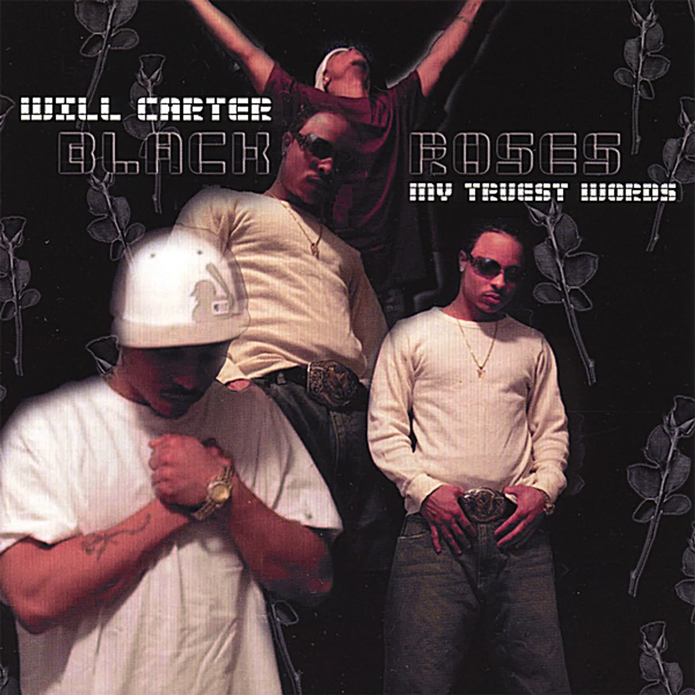 Will Carter BLACK ROSES: MY TRUEST WORDS CD