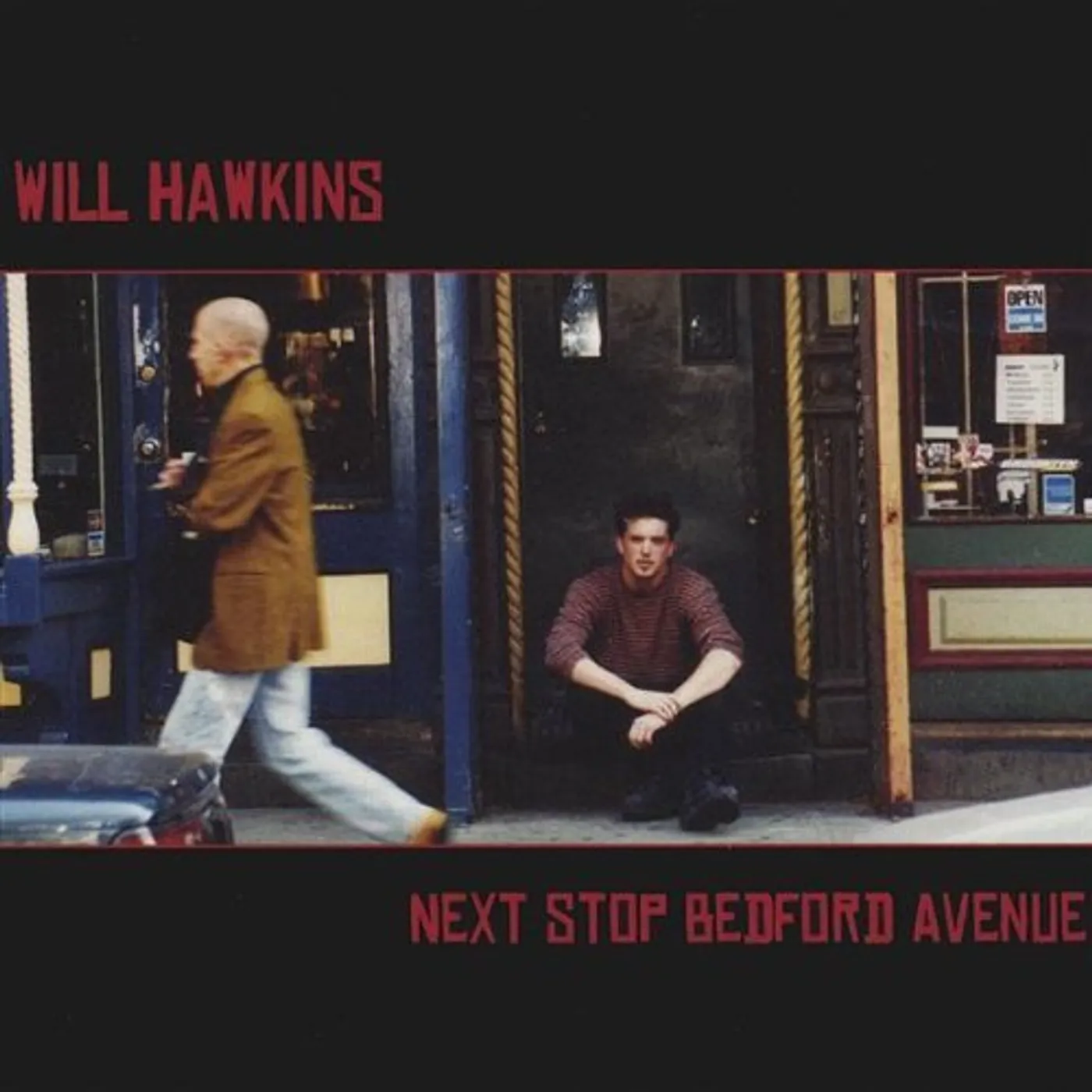 Will Hawkins NEXT STOP BEDFORD AVENUE CD