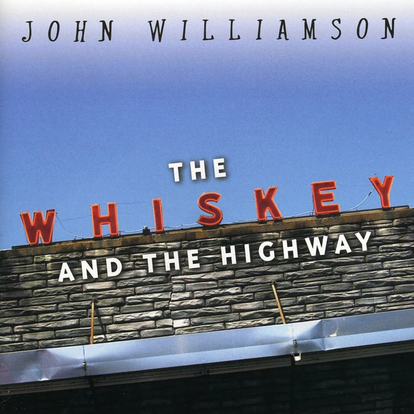 John Williamson WHISKEY & THE HIGHWAY CD