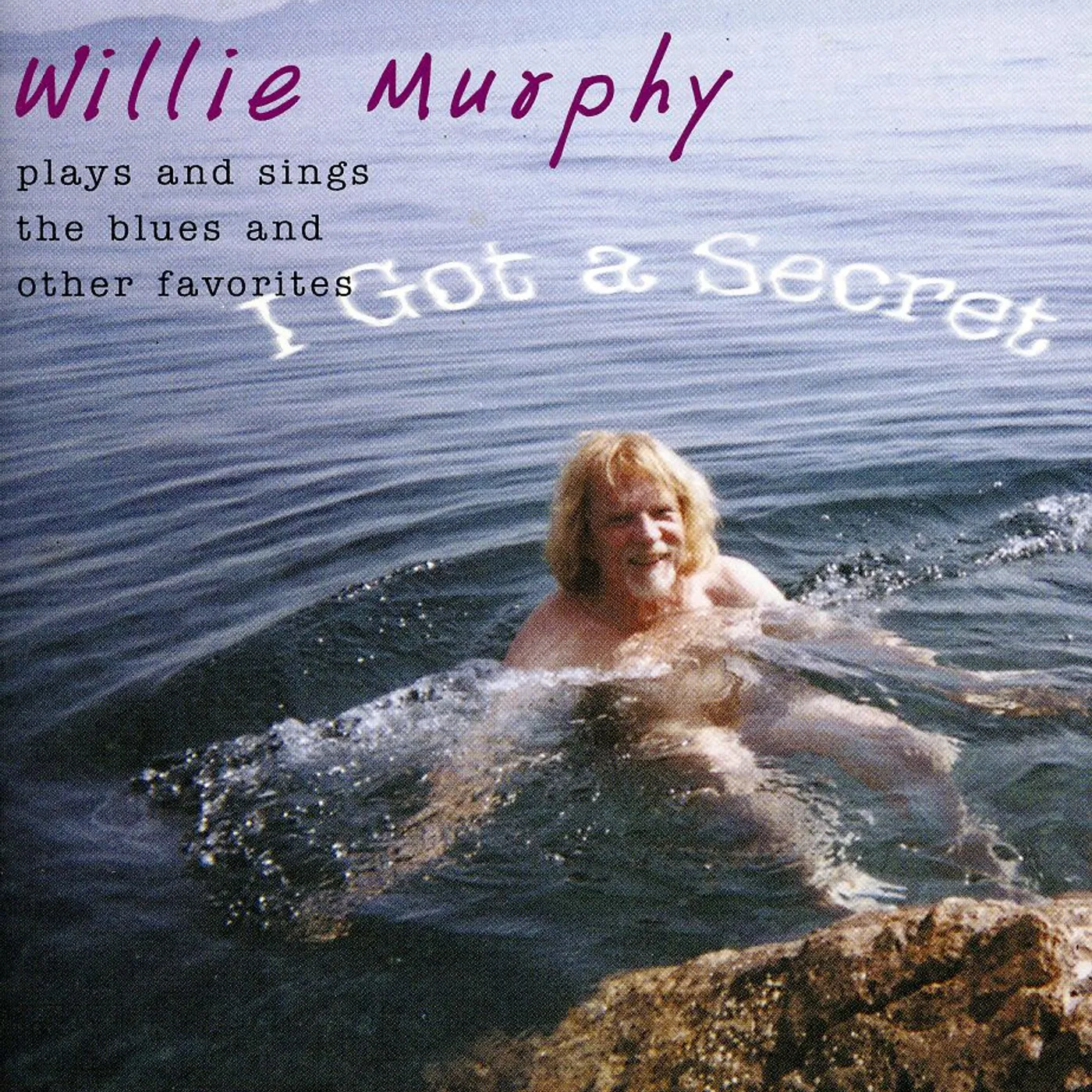 Willie Murphy I GOT A SECRET CD