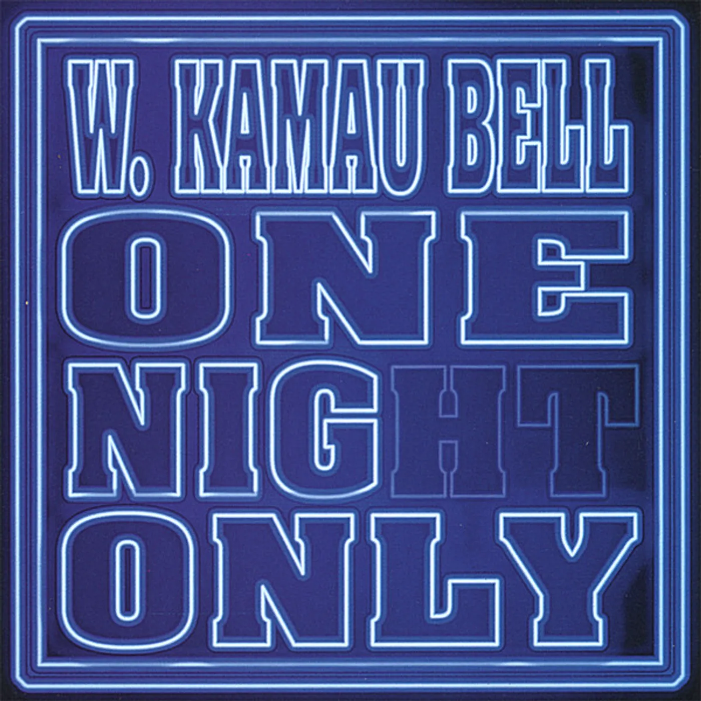 W. Kamau Bell ONE NIGHT ONLY CD