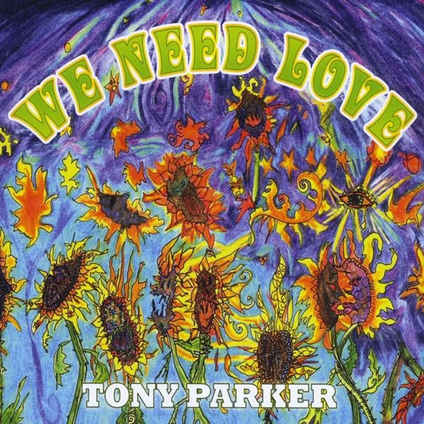 Tony Parker WE NEED LOVE CD