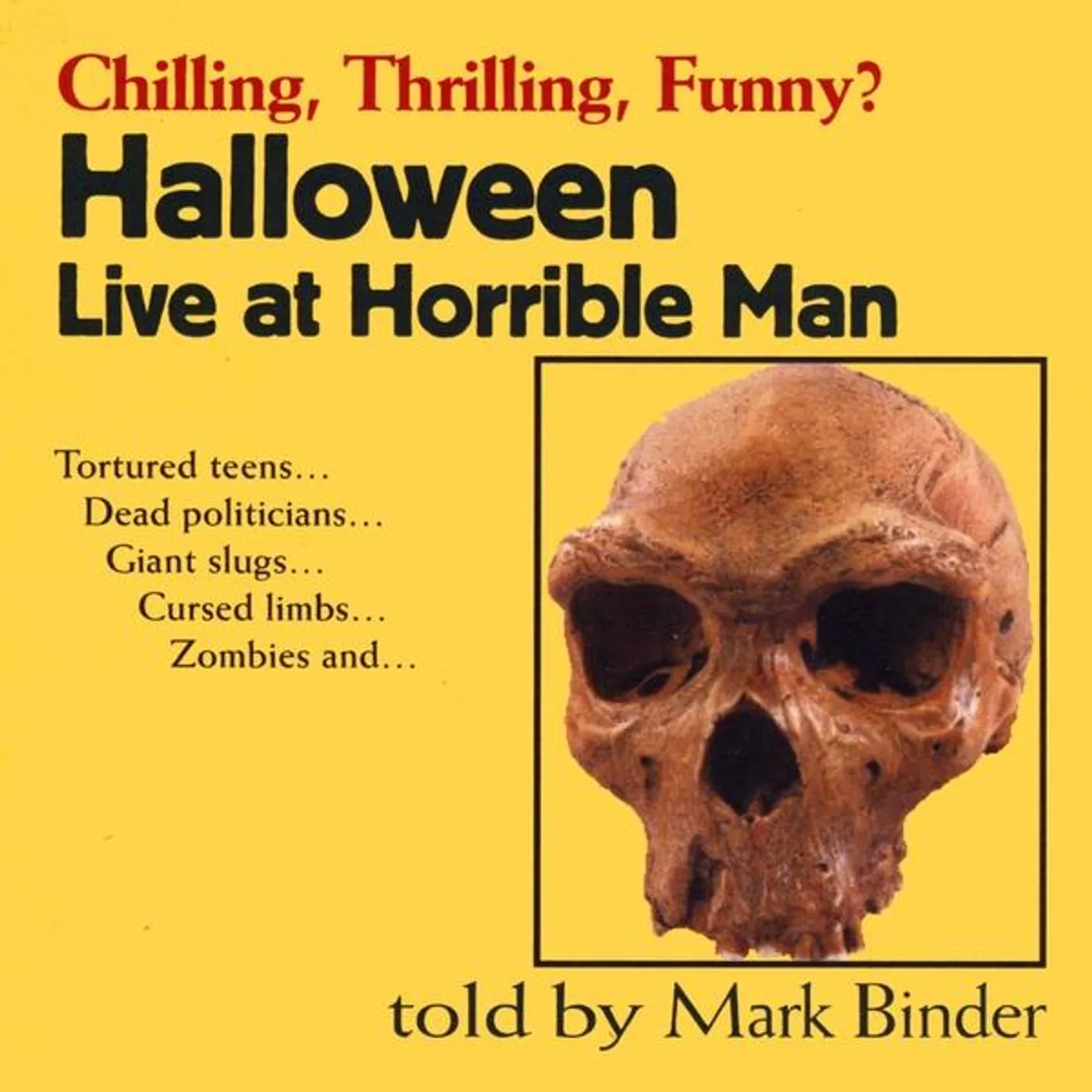Mark Binder HALLOWEEN: LIVE AT HORRIBLE MAN/DEAD AT KNOTTY OAK CD
