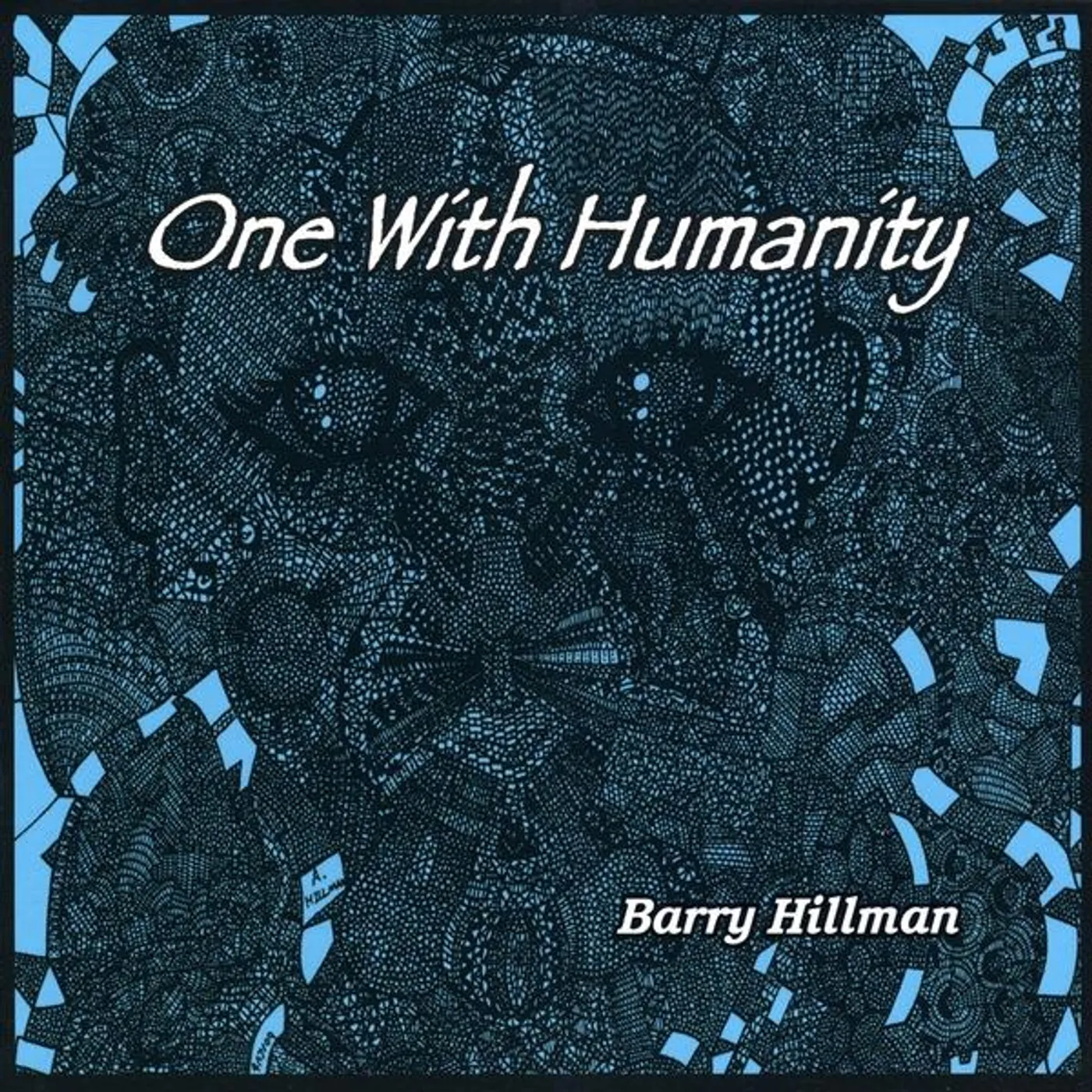 Barry Hillman ONE WITH HUMANITY CD