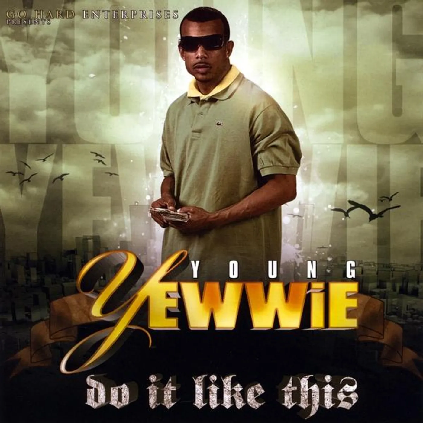 Young Yewwie DO IT LIKE THIS CD