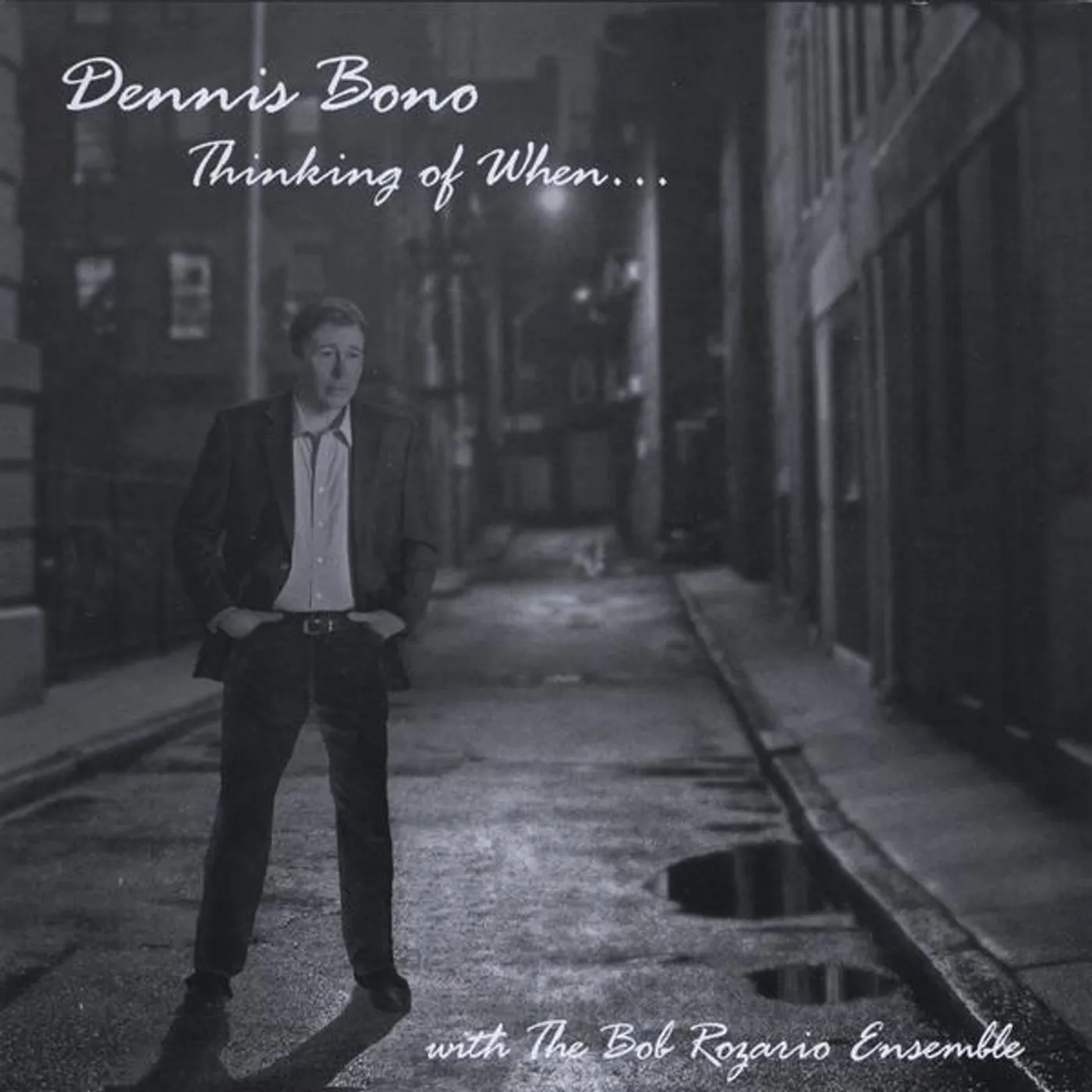 Dennis Bono THINKING OF WHEN CD