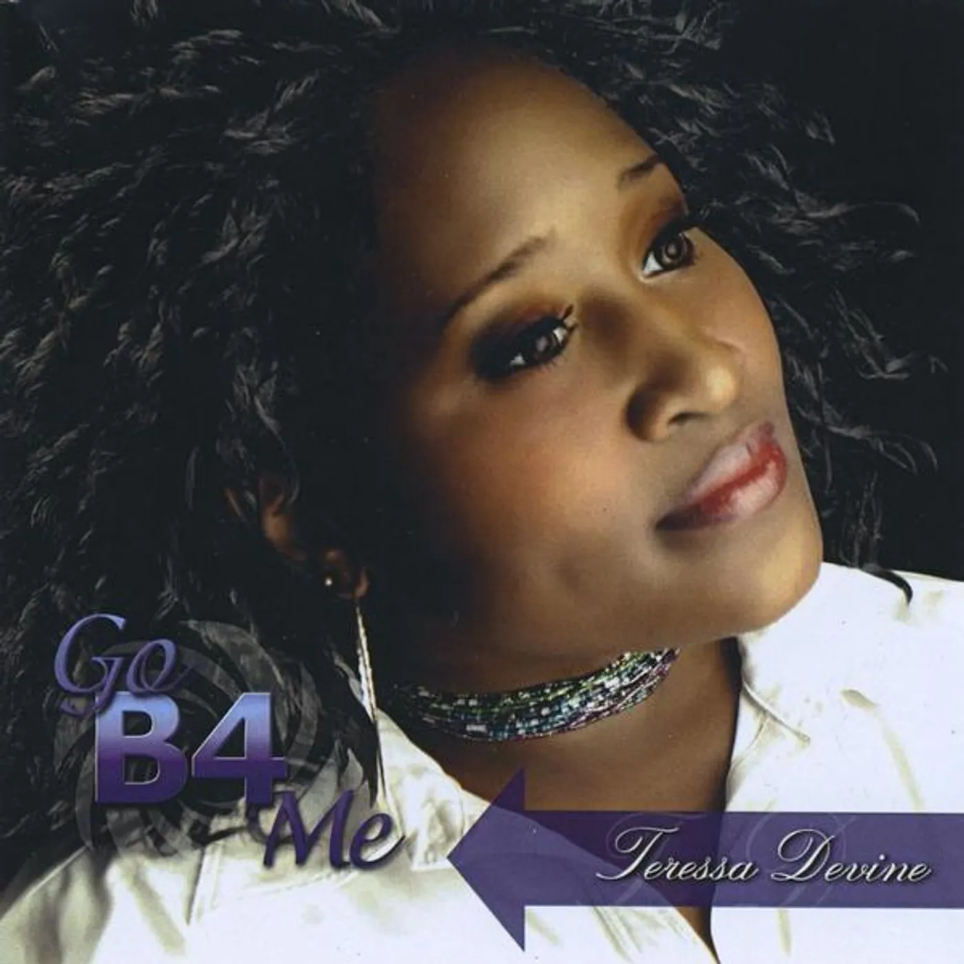 Teressa Devine GO B-4 ME CD