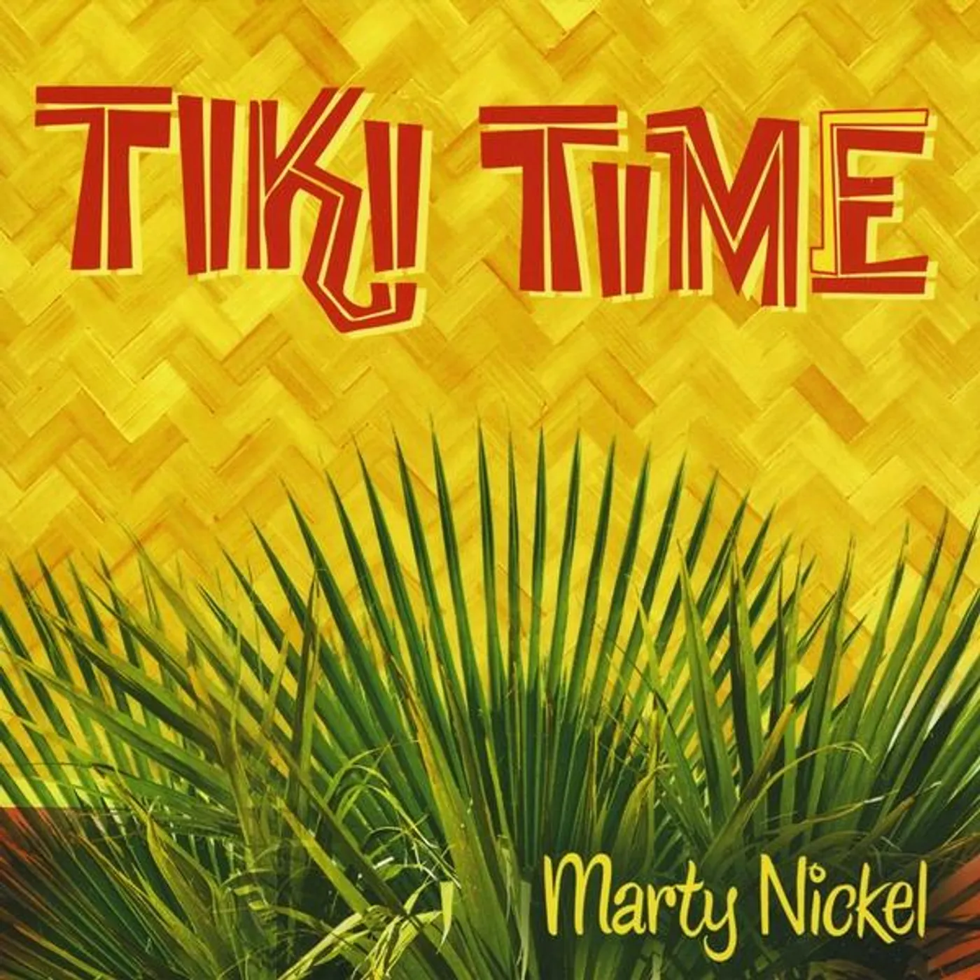 Marty Nickel TIKI TIME CD