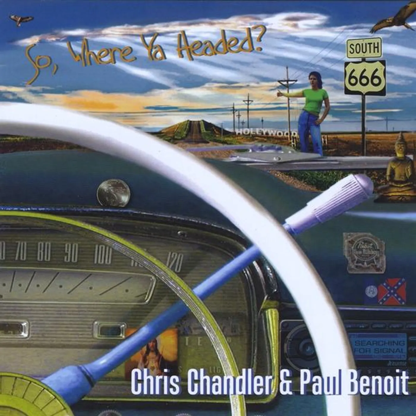 Chris Chandler SOWHERE YA HEADED? CD