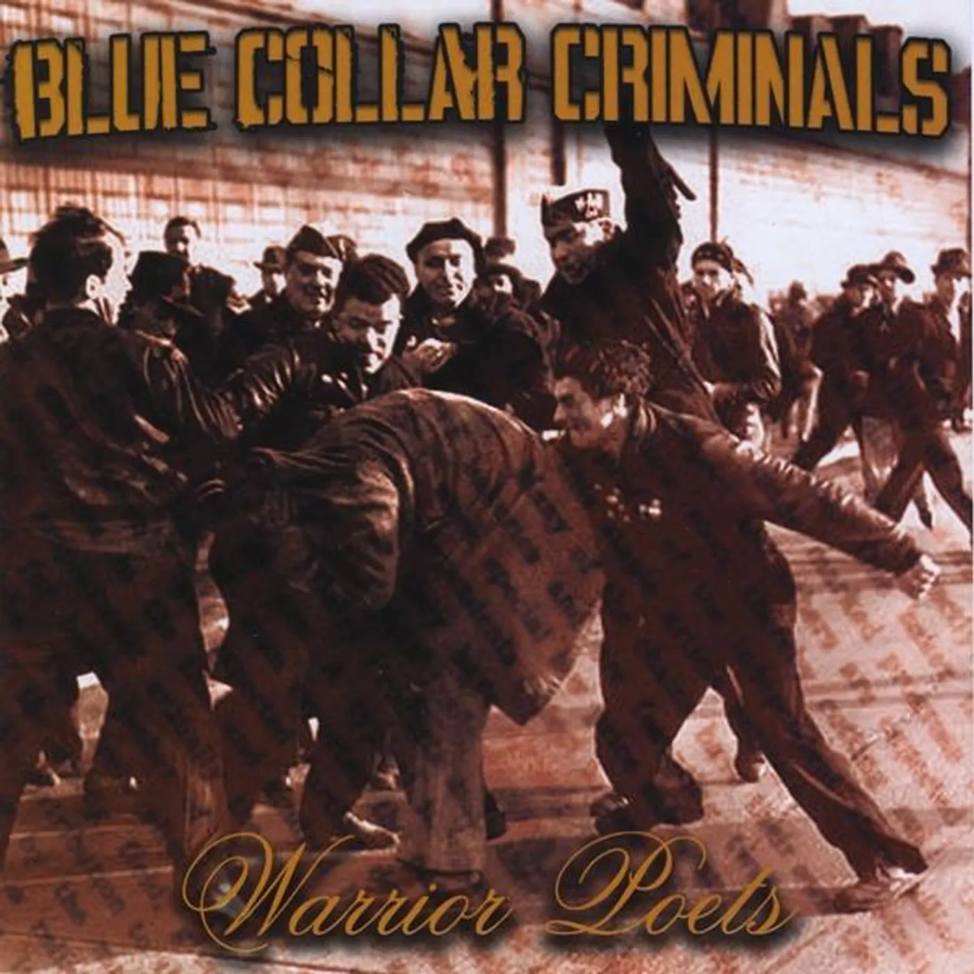 Blue Collar Criminals WARRIOR POETS CD