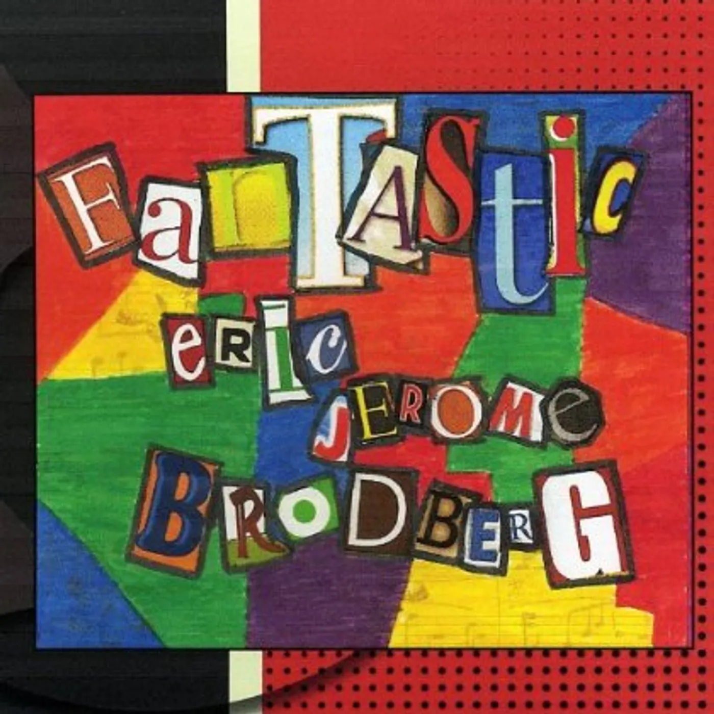 Eric Jerome Brodberg FANTASTIC CD