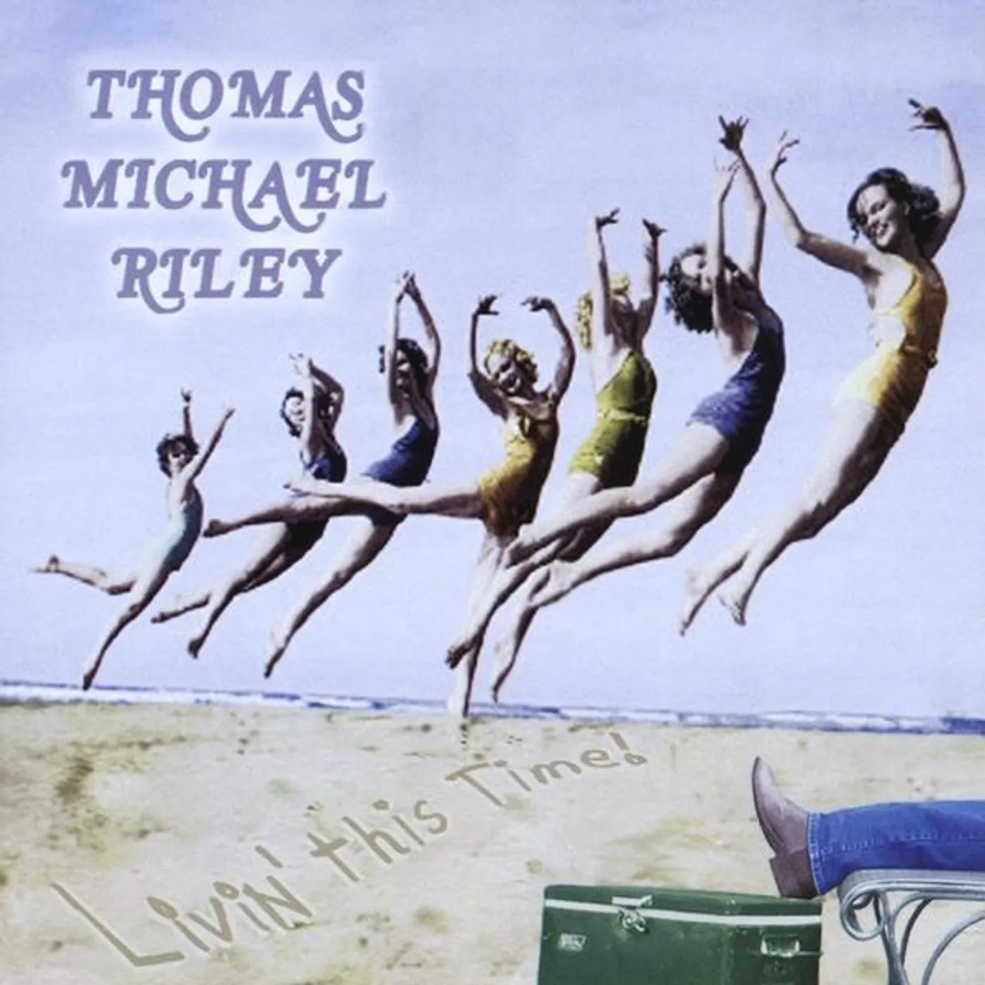 Thomas Michael Riley LIVIN' THIS TIME CD