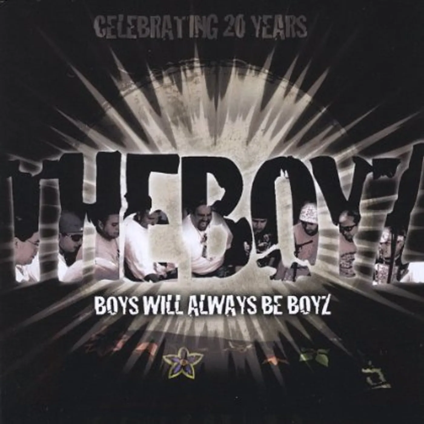BOYS WILL ALWAYS BE BOYZ CD