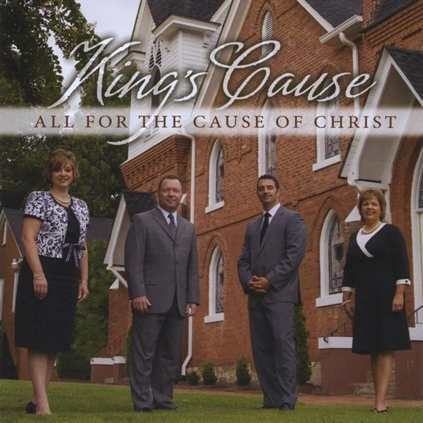 King's Cause ALL FOR THE CAUSE OF CHRIST CD