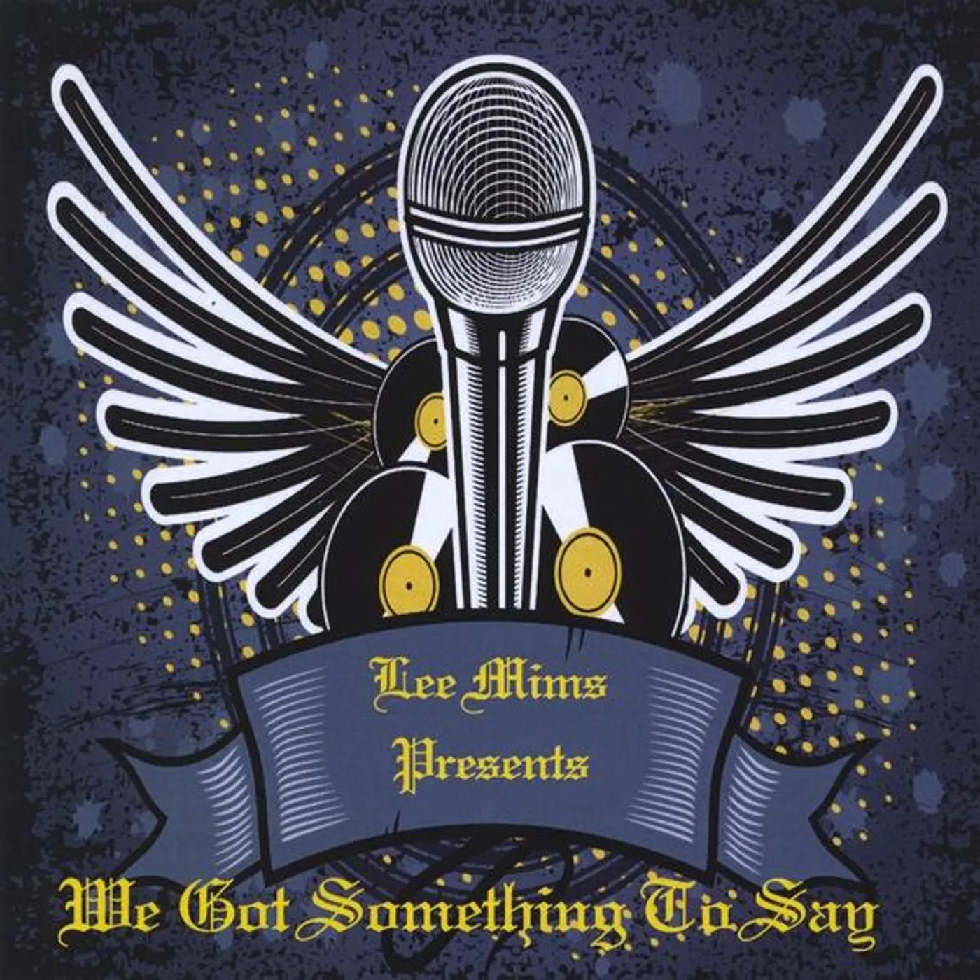 Lee Mims WE GOT SOMETHING TO SAY CD