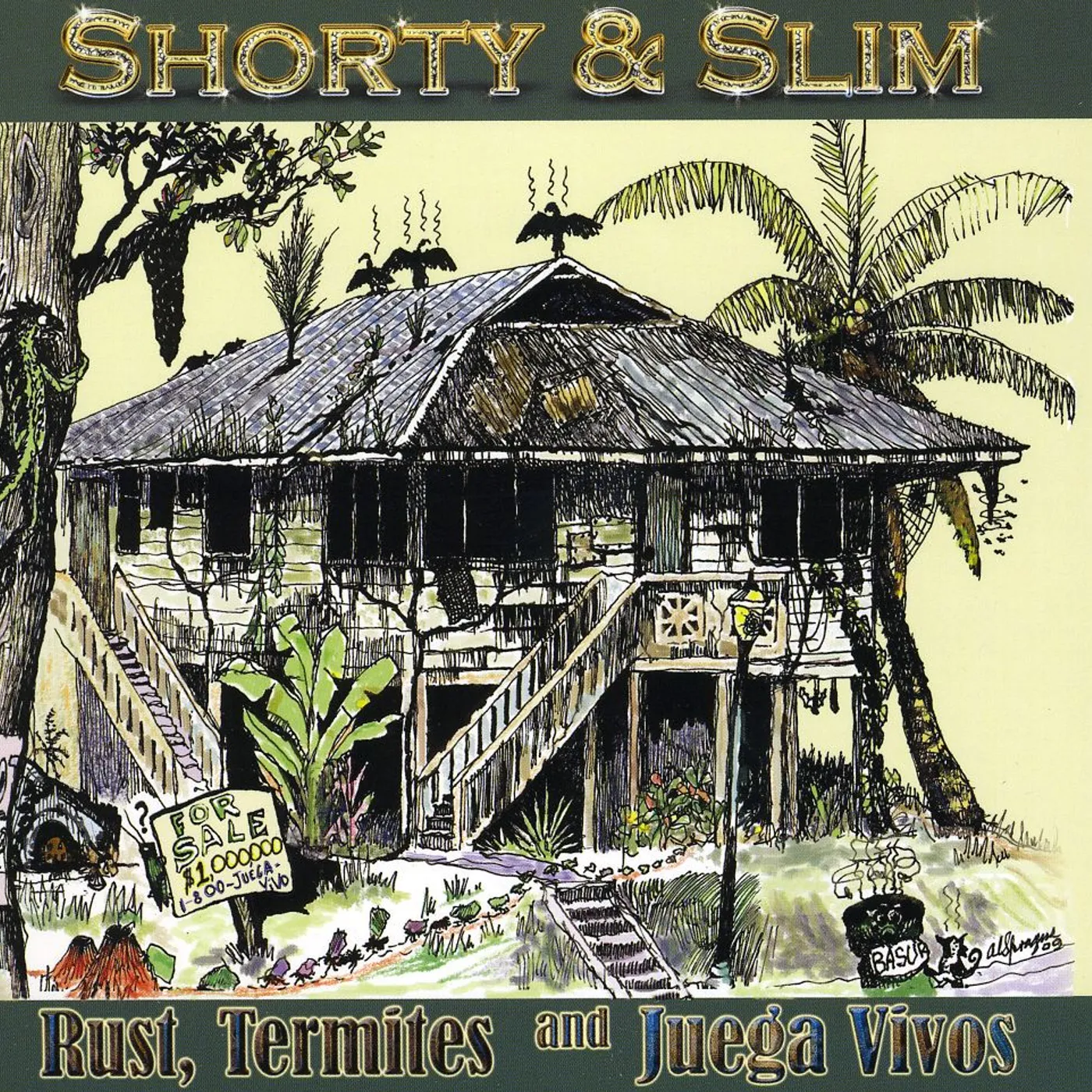 Shorty&Slim RUSTTERMITES & JUEGA VIVOS CD