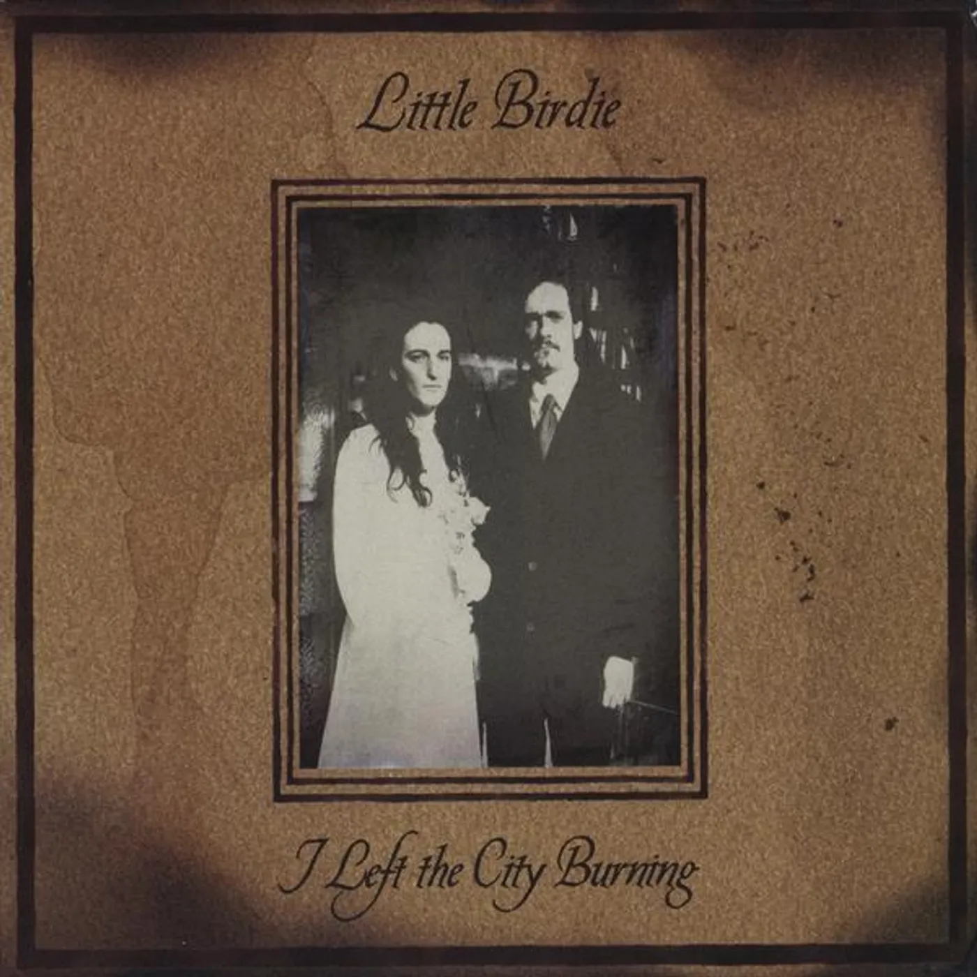 Little Birdie I LEFT THE CITY BURNING CD