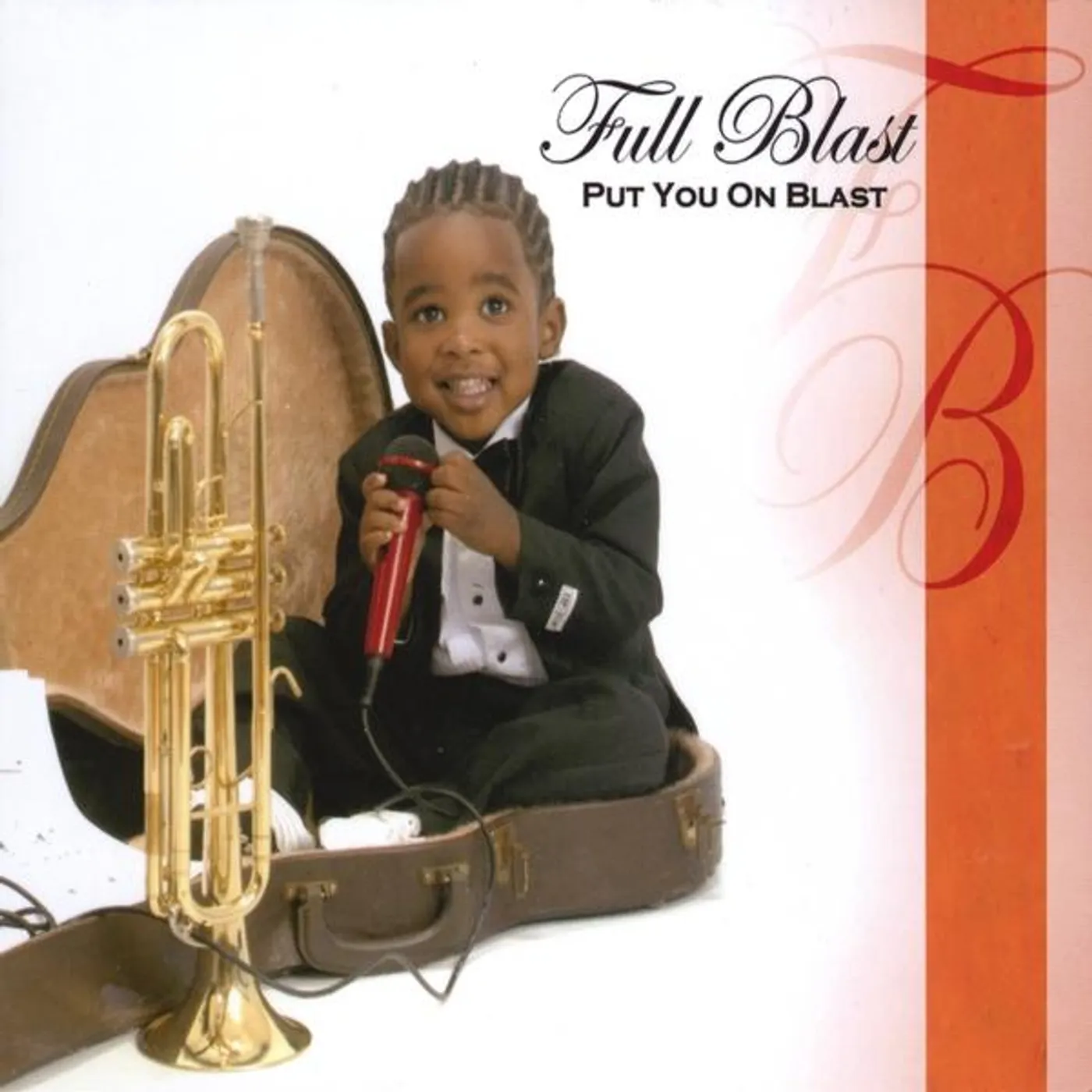 Full Blast PUT YOU ON BLAST CD
