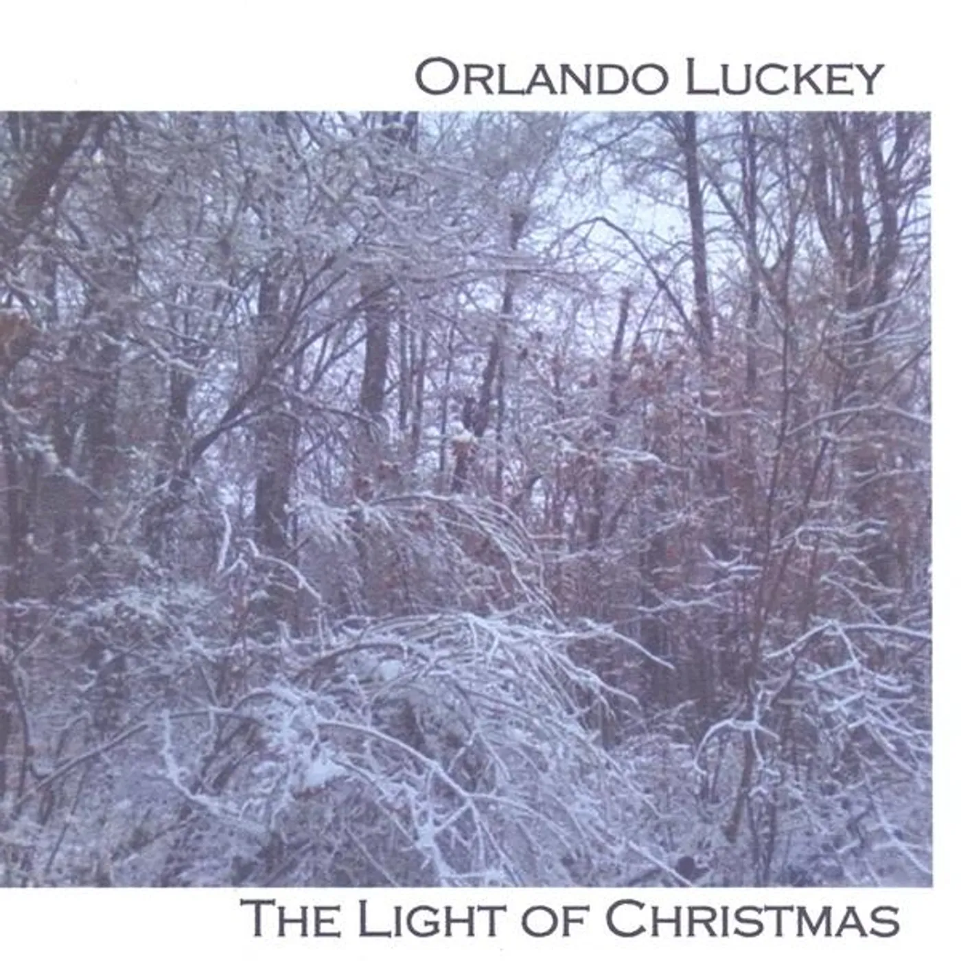 Orlando Luckey LIGHT OF CHRISTMAS CD
