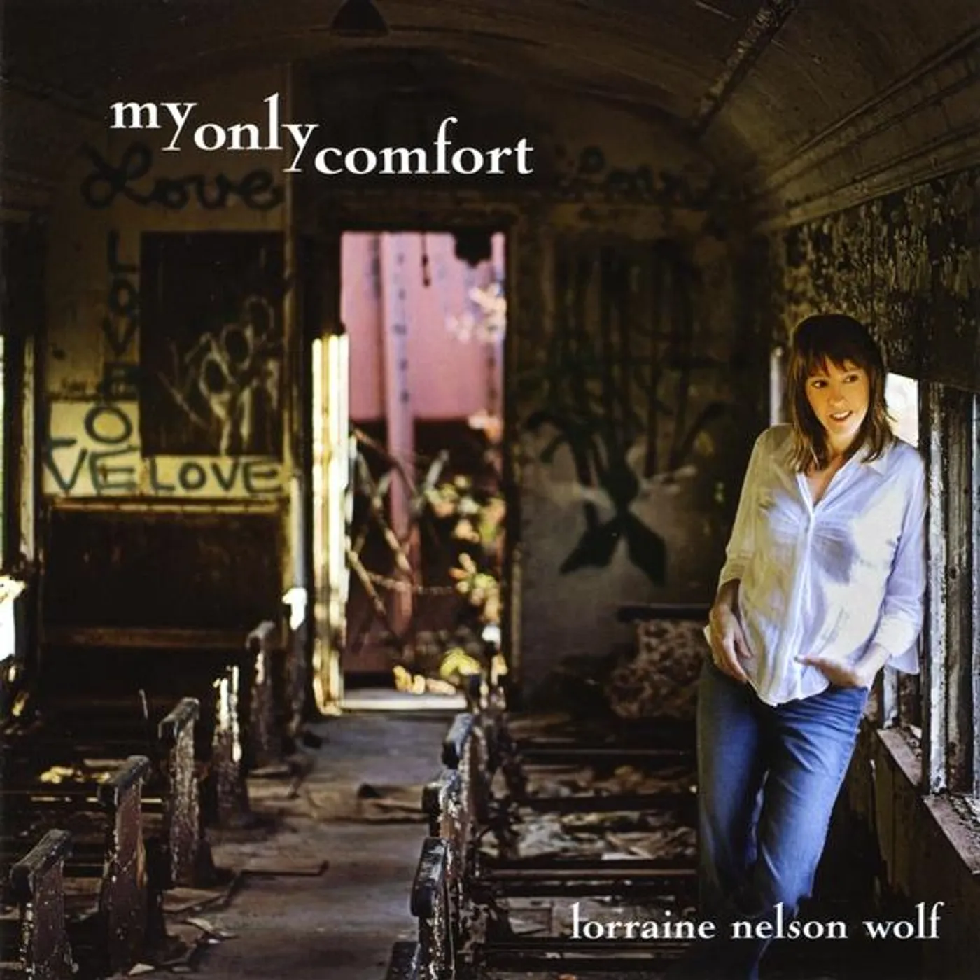 Lorraine Nelson Wolf MY ONLY COMFORT CD