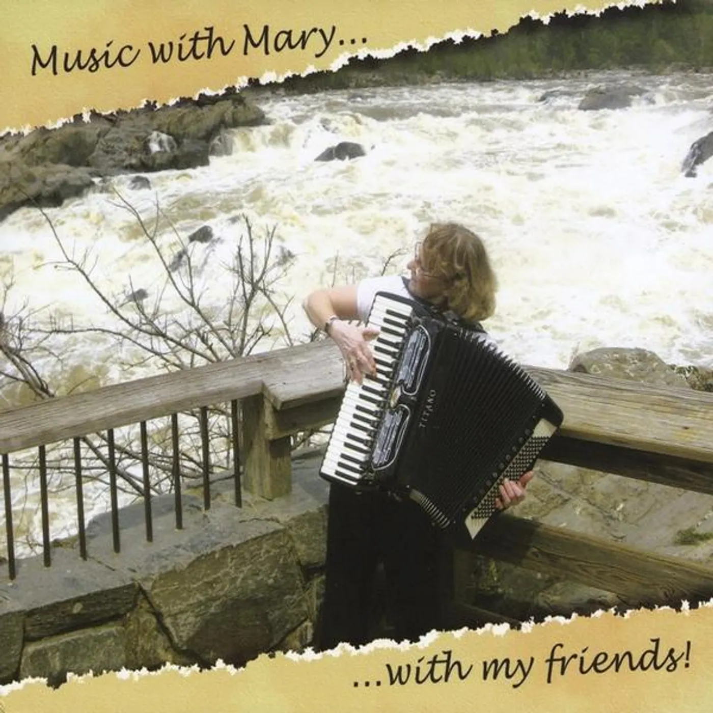 Mary Tokarski MUSIC WITH MARY WITH MY FRIENDS! CD