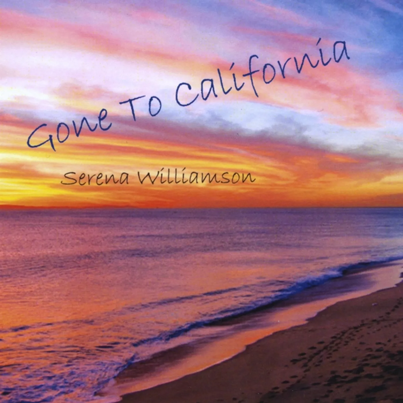 Serena Williamson GONE TO CALIFORNIA CD