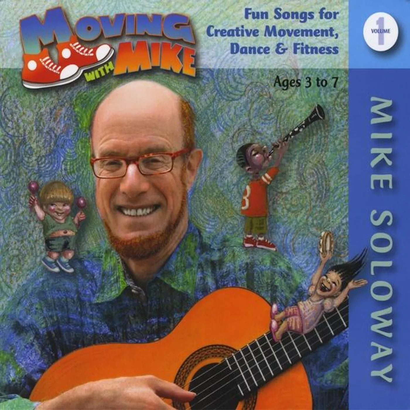 Mike Soloway MOVING WITH MIKE: EARLY CHILDHOOD MUSIC FOR 1 CD