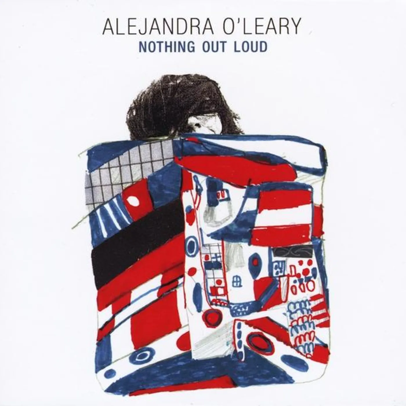 Alejandra O'Leary NOTHING OUT LOUD CD