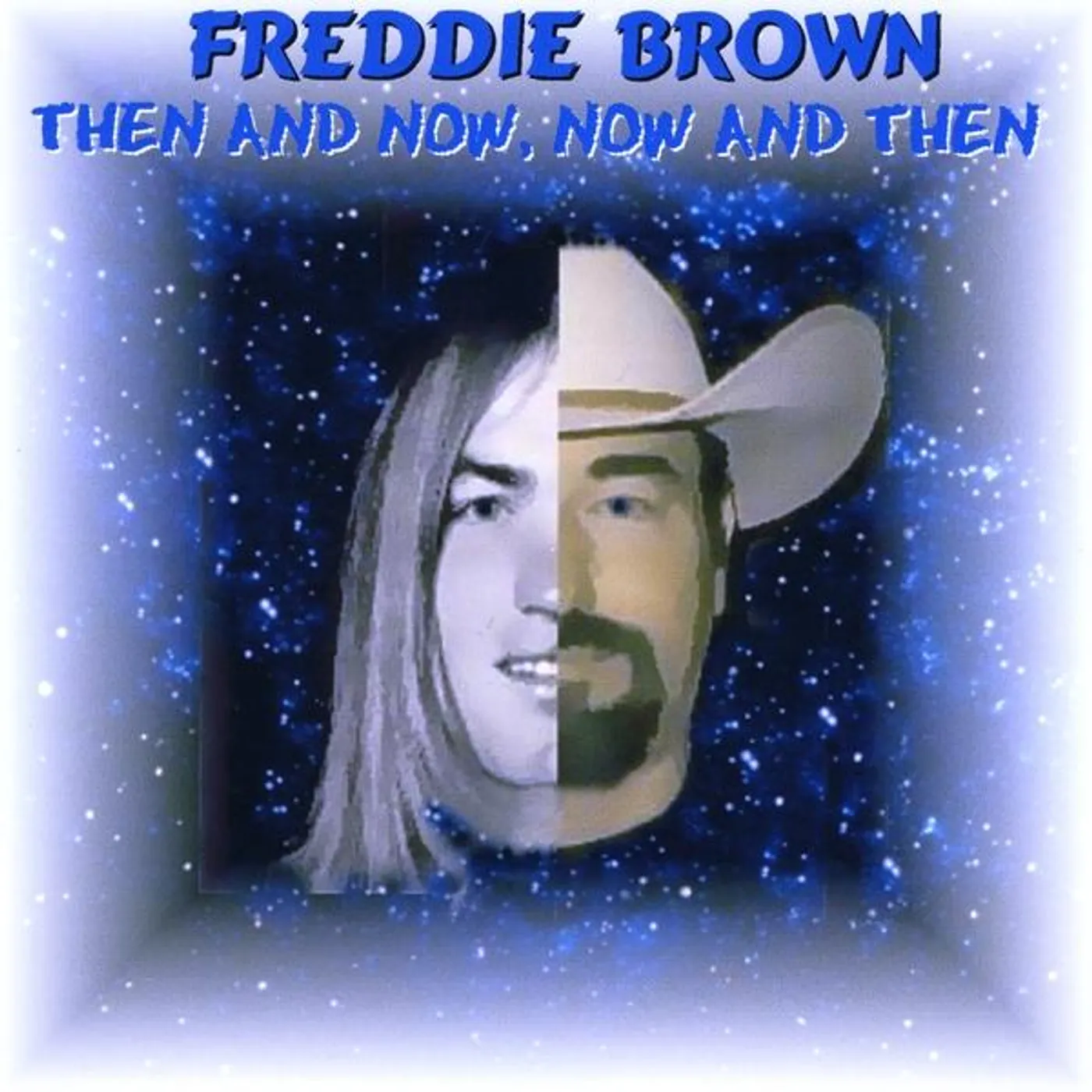 Freddie Brown THEN & NOWNOW & THEN CD