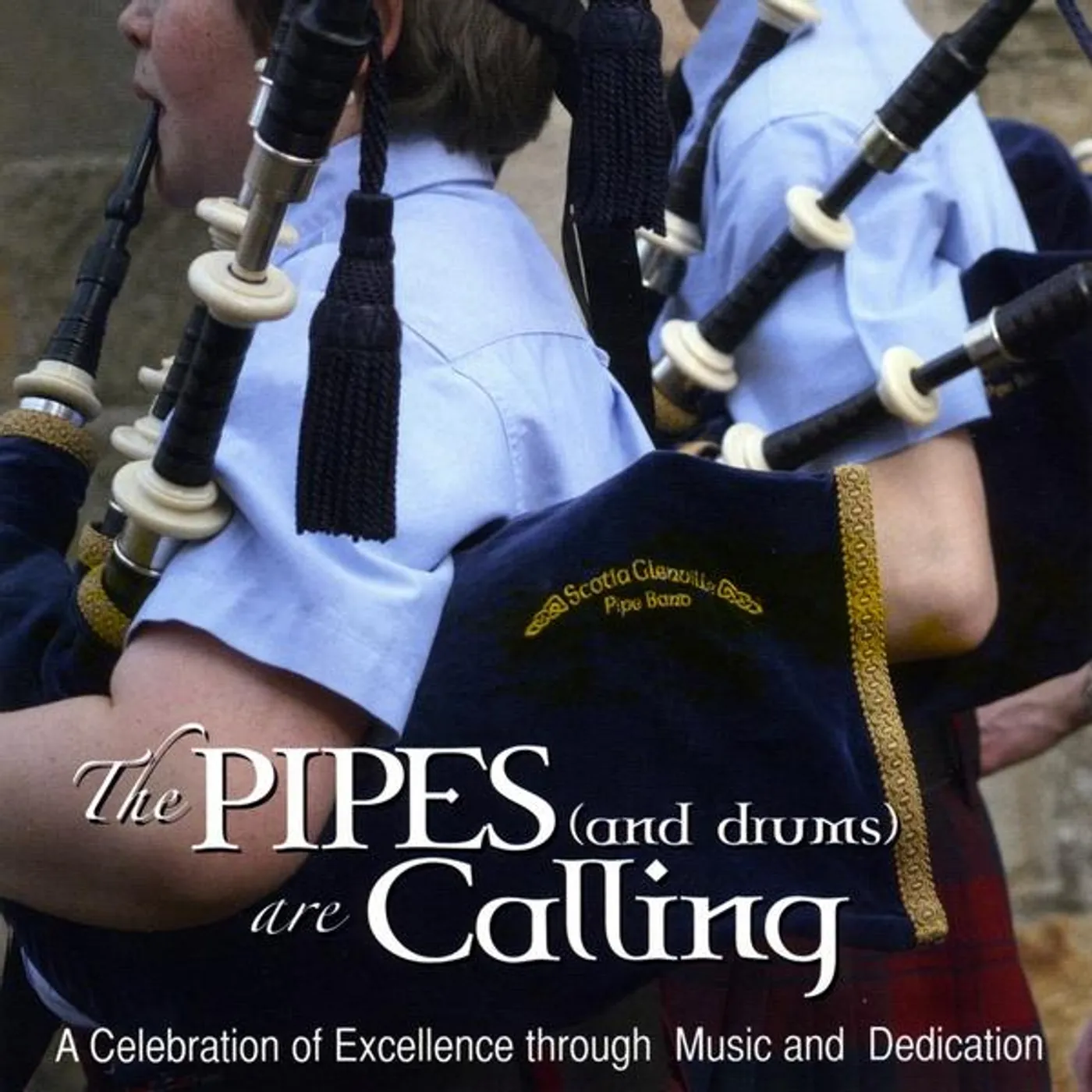 Scotia-Glenville Pipe Band PIPES & DRUMS ARE CALLING CD