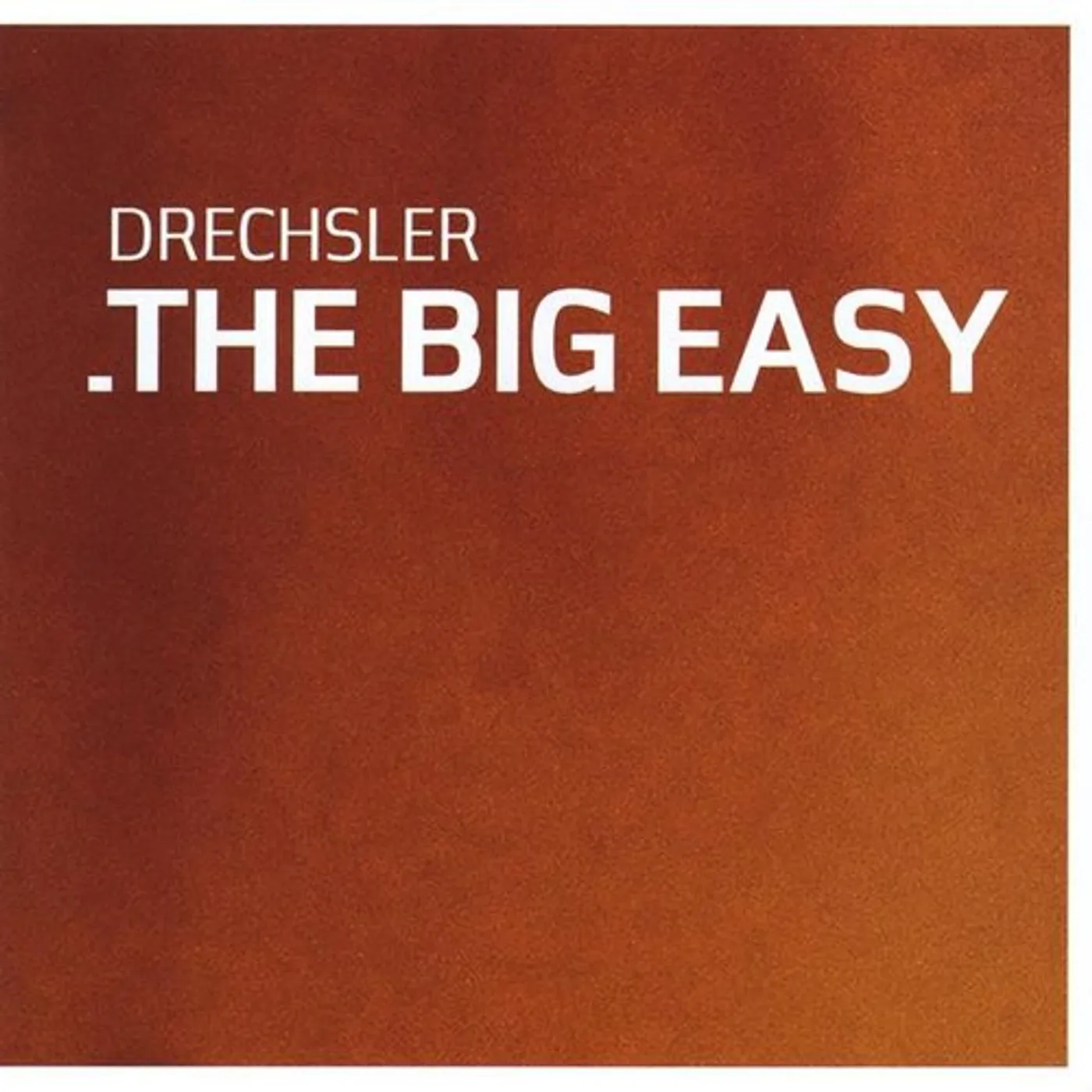 Drechsler BIG EASY CD